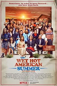Постер к сериалу «Жаркое американское лето: 10 лет спустя (2017)»