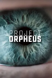 Постер к сериалу «Проект «Орфей» (2016)»