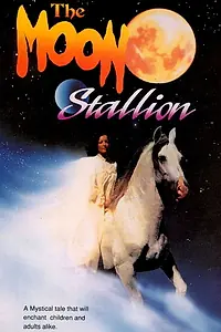 Главный постер сериала «The Moon Stallion (1978)»