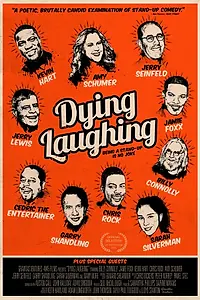 Постер к фильму «Dying Laughing (2016)»