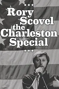 Главный постер фильма «Rory Scovel : The Charleston Special (2015)»