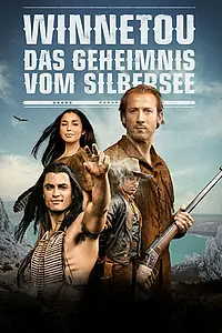 Главный постер фильма «Виннету. Тайны серебряного озера (2016)»