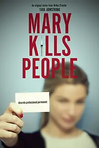 Главный постер сериала «Мэри убивает людей (2017 - 2019)»