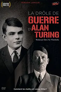 Постер к фильму «La Drôle de guerre d'Alan Turing (2015)»