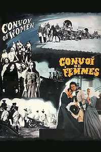 Постер к фильму «Convoi de femmes (1974)»