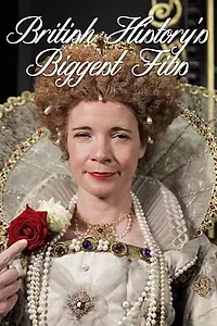 Постер к сериалу «British History's Biggest Fibs with Lucy Worsley (2017)»