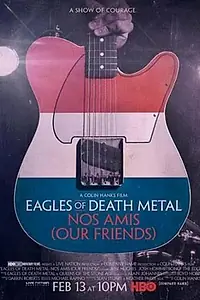 Главный постер фильма «Eagles of Death Metal: Наши друзья (2017)»