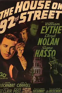 Главный постер фильма «Дом на 92-ой улице (1945)»