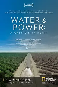 Главный постер фильма «Water & Power: A California Heist (2017)»