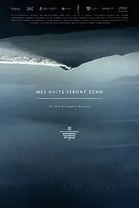 Постер к фильму «Mes nuits feront écho (2016)»