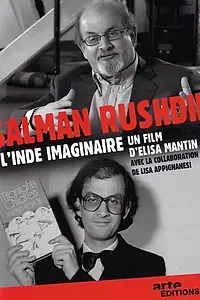 Главный постер фильма «Салман Рушди: Воображаемая Индия (2011)»