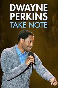 Постер к фильму «Dwayne Perkins: Take Note (2016)»