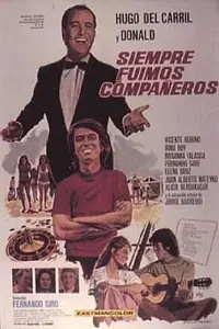 Главный постер фильма «Siempre fuimos compañeros (1973)»