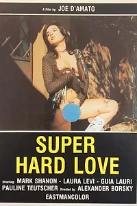 Постер к фильму «Super Hard Love (1982)»