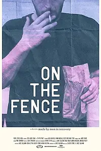 Постер к фильму «On the Fence (2018)»