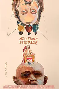 Постер к фильму «American Paradise (2017)»