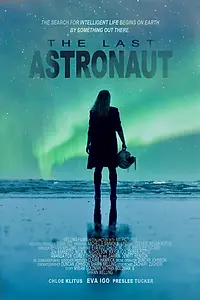 Постер к фильму «The Last Astronaut (2019)»