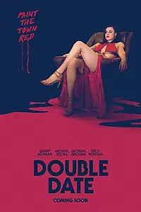 Главный постер фильма «Двойное свидание (2017)»