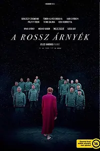 Постер к фильму «A rossz árnyék (2018)»