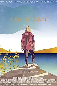 Постер к фильму «Ben Is Dead (2017)»