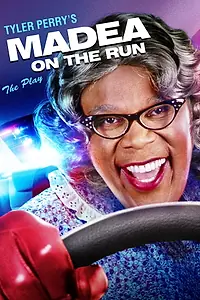 Постер к фильму «Tyler Perry's: Madea on the Run (2017)»