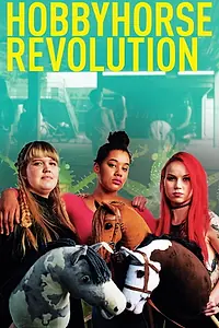 Главный постер фильма «Hobbyhorse revolution (2017)»