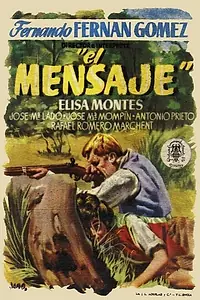 Постер к фильму «El mensaje (1954)»