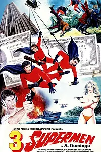 Главный постер фильма «Три супермена в Санто-Доминго (1986)»