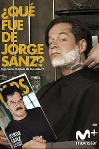 Постер к фильму «¿Qué fue de Jorge Sanz? Buena racha (2017)»