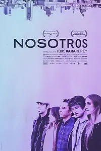 Постер к фильму «Nosotros (2017)»