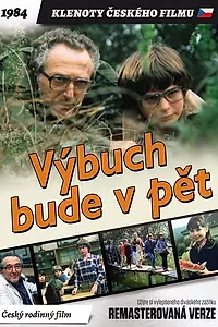 Главный постер фильма «Взрыв будет в пять (1984)»