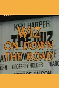 Главный постер фильма «Wiz on Down the Road (1978)»
