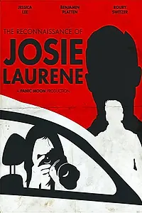 Главный постер фильма «The Reconnaissance of Josie Laurene (2017)»