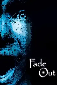 Постер к фильму «Fade Out (2021)»