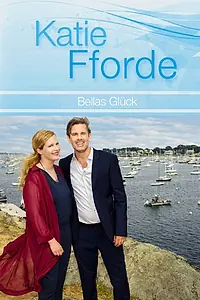 Постер к фильму «Katie Fforde: Bellas Glück (2017)»