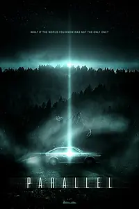 Постер к фильму «Parallel (2018)»