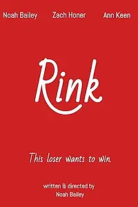 Постер к фильму «Rink (2018)»