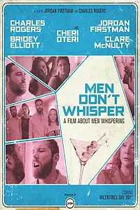 Постер к фильму «Men Don't Whisper (2017)»
