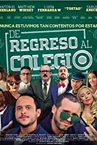 Постер к фильму «De regreso al colegio (2017)»