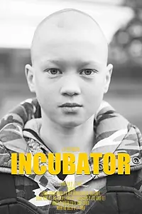 Постер к фильму «Incubator (2018)»