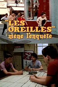 Главный постер фильма «Les Oreilles mène l'enquête (1974)»