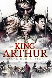 Постер к фильму «Король Артур: Возвращение Экскалибура (2017)»