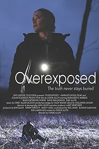 Постер к фильму «Overexposed (2018)»