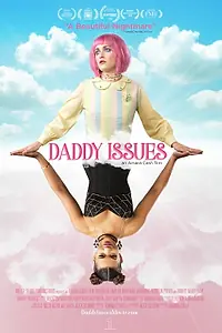 Постер к фильму «Daddy Issues (2018)»