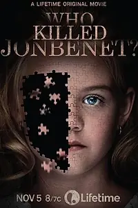 Главный постер фильма «Кто убил Джонбенет? (2016)»
