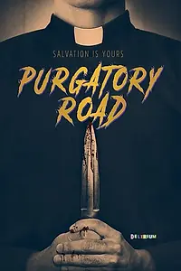 Постер к фильму «Purgatory Road (2017)»