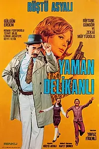 Главный постер фильма «Yaman Delikanli (1976)»
