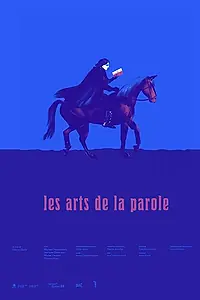 Главный постер фильма «Les arts de la parole (2016)»
