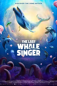 Главный постер мультфильма «The Last Whale Singer (2025)»