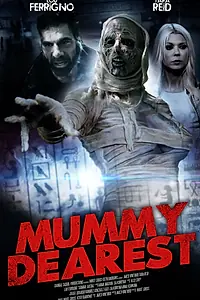 Постер к фильму «Mummy Dearest (2021)»